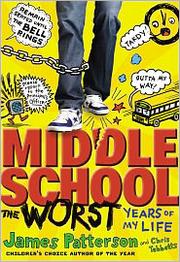 Front cover of The Worst Years of My Life by James Patterson