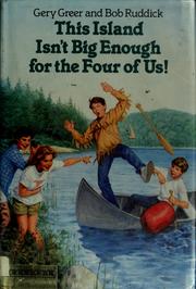 Front cover of This island isn't big enough for the four of us! by Gery Greer