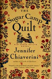 Cover of The sugar camp quilt by Jennifer Chiaverini