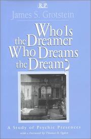 Cover of Who is the Dreamer Who Dreams the Dream? by James S. Grotstein