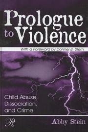 Front cover of Prologue to violence by Abby Stein