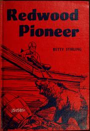 Front cover of Redwood pioneer by Betty Stirling