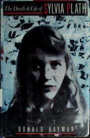 Front cover of The Death and Life of Sylvia Plath by Ronald Hayman