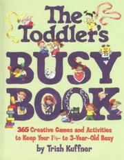 Cover of The toddler's busy book by Trish Kuffner