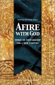 Front cover of Afire with God by Betsy Schwarzentraub