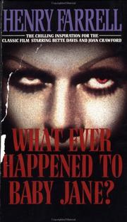 Front cover of Whatever Happened to Baby Jane? by Henry Farrell