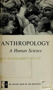 Front cover of Anthropology, a human science by Margaret Mead