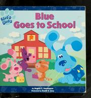 Front cover of Blue Goes to School (Blue's Clues) by Angela C. Santomero