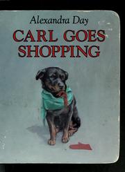 Front cover of Carl Goes Shopping by Alexandra Day