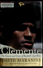 Cover of Clemente by David Maraniss