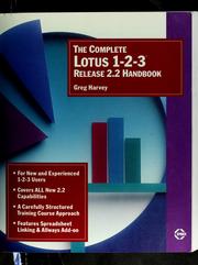 Front cover of The complete Lotus 1-2-3 release 2.2 handbook by Greg Harvey