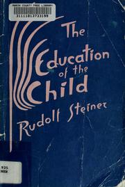 Front cover of The education of the child in the light of anthroposophy by Rudolf Steiner