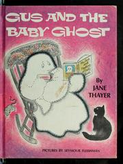 Front cover of Gus and the baby ghost by Jane Thayer