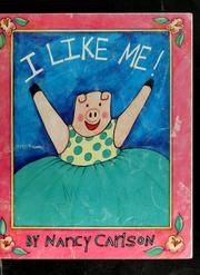 Front cover of I like me! by Nancy L. Carlson