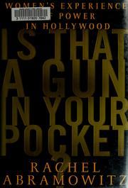 Front cover of Is that a gun in your pocket? by Rachel Abramowitz