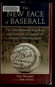 Front cover of The new face of baseball by Tim Wendel