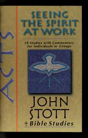 Front cover of Seeing the spirit at work by John R. W. Stott