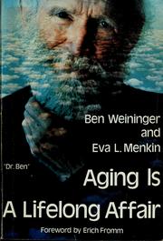 Front cover of Aging is a lifelong affair by Ben Weininger