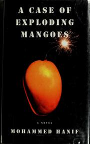 Cover of A case of exploding mangoes by Mohammed Hanif
