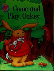 Front cover of Come and Play, Oakey by Jillian Harker