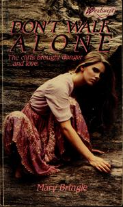 Front cover of Don't Walk Alone (Windswept Mystery/Romance #1) by Mary Bringle