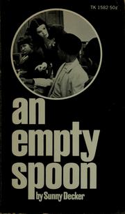 Cover of An empty spoon by Sunny Decker
