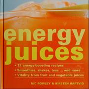 Front cover of Energy juices by Nic Rowley