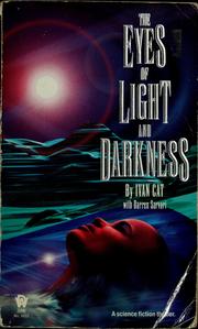 Front cover of The eyes of light and darkness by Ivan Cat