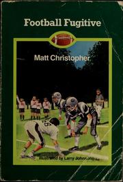 Front cover of Football fugitive by Matt Christopher