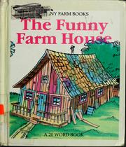 Front cover of The funny farm house by Wendy Kanno