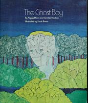 Cover of The ghost boy by Peggy Mann