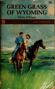 Front cover of Green Grass of Wyoming by Mary O'Hara