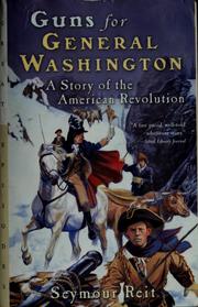 Cover of Guns for General Washington by Seymour Reit