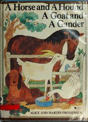 Front cover of A horse and a hound, a goat and a gander by Alice Provensen