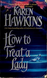 Cover of How to treat a lady by Karen Hawkins