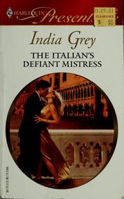Front cover of The Italian's defiant mistress by India Grey