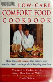 Front cover of The low-carb comfort food cookbook by Mary Dan Eades