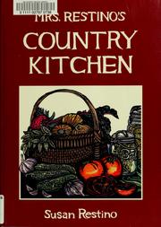 Cover of Mrs. Restino's country kitchen by Susan Restino