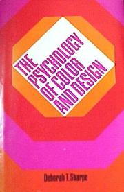 Front cover of The psychology of color and design by Deborah T. Sharpe
