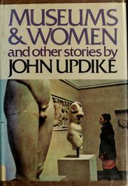 Front cover of Museums and women, and other stories by John Updike