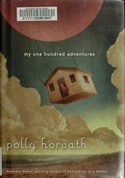 Front cover of My one hundred adventures by Polly Horvath