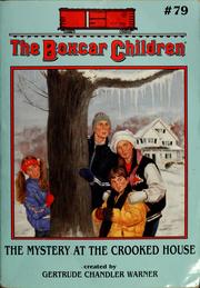 Front cover of The Mystery at the Crooked House by Gertrude Chandler Warner