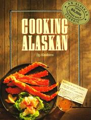 Cover of Cooking Alaskan by Alaskans