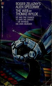 Front cover of Roger Zelazny's alien speedway book 3 : The web by Thomas Wylde