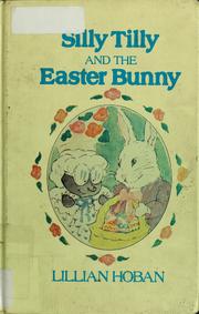 Cover of Silly Tilly and the Easter Bunny by Lillian Hoban