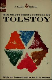 Cover of Six Short Masterpieces by Tolstoy by Tolstoy, Leo, graf, 1828-1910