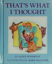Cover of That's what I thought by Alice Schertle