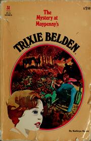 Front cover of Trixie Belden and the Mystery at Maypenny's by Kathryn Kenny