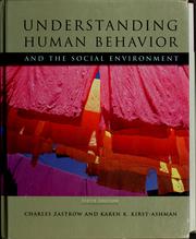 Front cover of Understanding human behavior and the social environment by Charles Zastrow