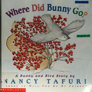 Cover of Where did Bunny go? by Nancy Tafuri